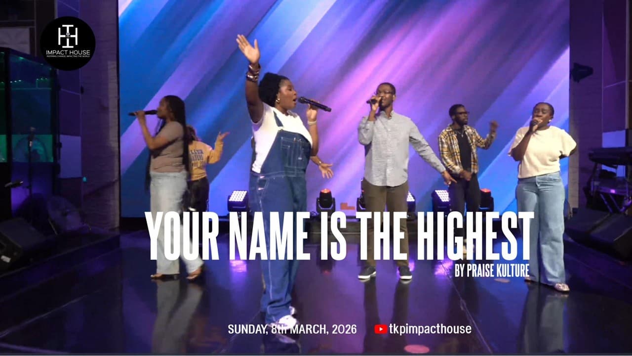 YOUR NAME IS THE HIGHEST | Sunday Praise Session | Praise Kulture