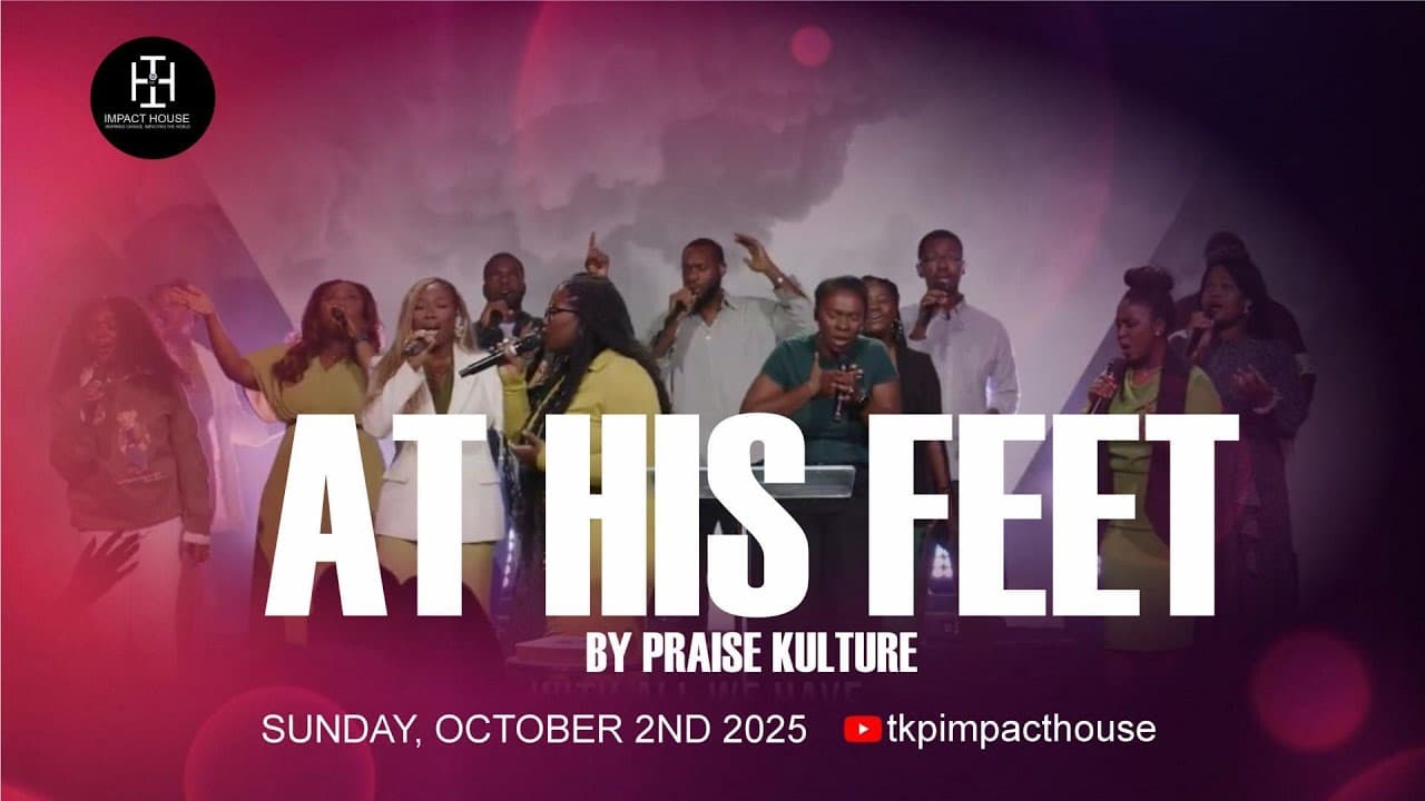 At His Feet I Sunday, 2nd October, 2025 I Praise Kulture