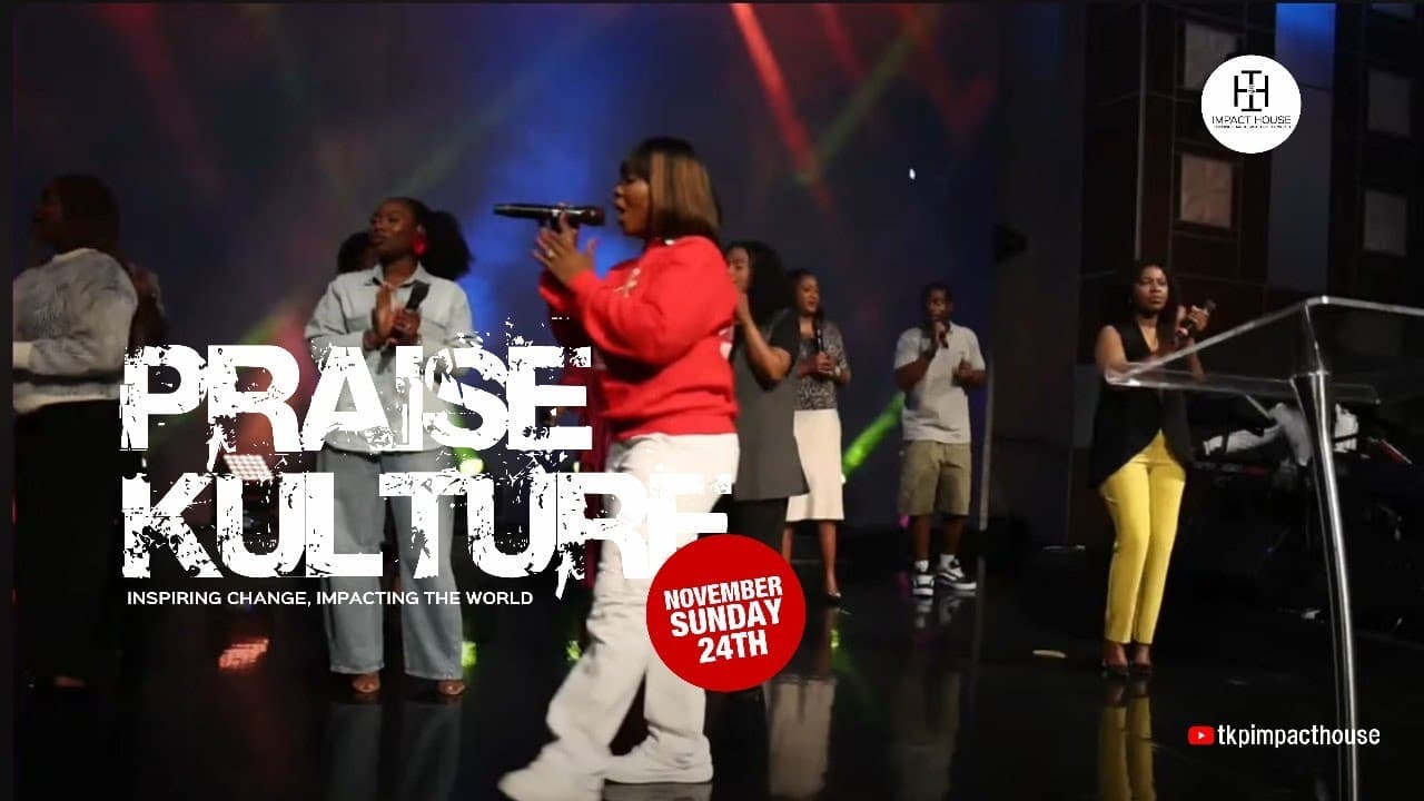 HIGH PRAISE WITH PRAISE KULTURE II NOVEMBER 24TH